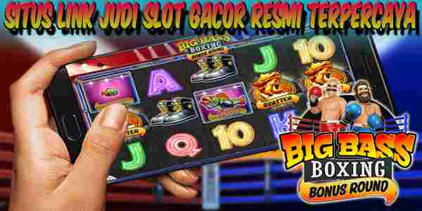 Link Slot Gacor Resmi Terpercaya
